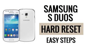 Comment effectuer une réinitialisation matérielle et une réinitialisation d'usine du Samsung S Duos