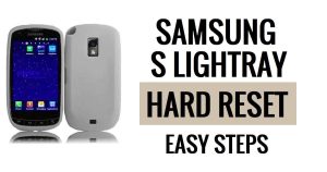 Hoe Samsung S Lightray harde reset en fabrieksreset uitvoeren