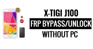 X-TIGI J100 FRP Bypass (Android 5.1) Google Unlock Google Without PC