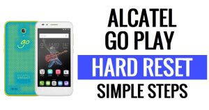 Alcatel Go Play 하드 리셋 및 공장 초기화 - 방법?
