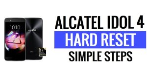 Alcatel Idol 4 Harde reset en fabrieksreset - Hoe?