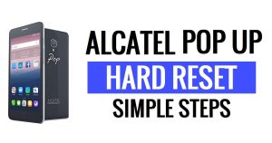Alcatel 팝업 하드 리셋 및 공장 초기화 - 방법?