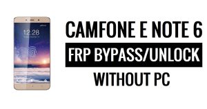Camfone E Note 6 FRP บายพาส Google Unlock (Android 5.1) โดยไม่ต้องใช้พีซี