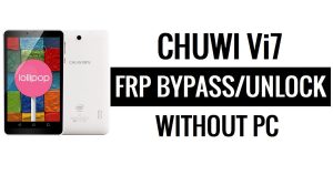 Chuwi Vi7 FRP bypassa lo sblocco di Google (Android 5.1) senza PC