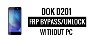 DOK D201 FRP Bypass Google Unlock (Android 5.1) Ohne PC