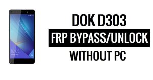 DOK D303 FRP 바이패스 Google 잠금 해제(Android 5.1)(PC 없음)