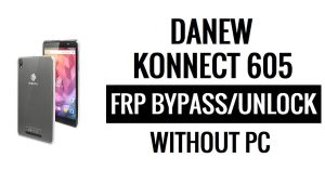 Danew Konnect 605 FRP บายพาส Google Unlock (Android 6.0) โดยไม่ต้องใช้พีซี