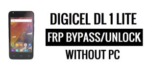 Digicel DL 1 Lite FRP บายพาส Google Unlock (Android 6.0) โดยไม่ต้องใช้พีซี