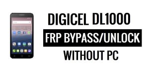 PC 없이 Digicel DL1000 FRP 우회 Google 잠금 해제(Android 5.1)