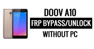 Doov A10 FRP bypassa lo sblocco di Google (Android 6.0) senza PC