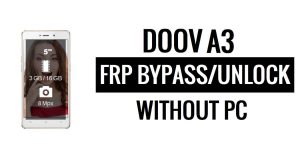 Doov A3 FRP Bypass Google Unlock (Android 5.1) Without PC