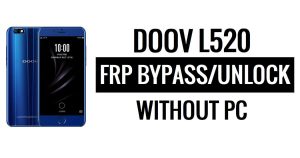 Doov L520 FRP Bypass Google Ontgrendeling (Android 6.0) Zonder pc