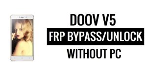 Doov V5 FRP Bypass Google Unlock (Android 5.1) Without PC