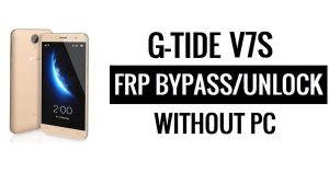 G-Tide V7S FRP Bypass Google Unlock (Android 6.0) Without PC