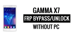 Gamma X7 FRP Bypass Google Unlock (Android 5.1) Without PC