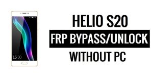 Helio S20 FRP Bypass Google Unlock (Android 6.0) Without PC