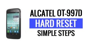 How To Alcatel OT-997D Hard Reset & Factory Reset?