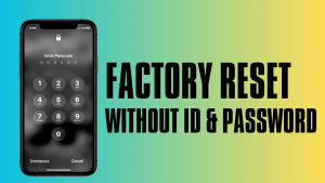 How to Factory Reset iPhone without Apple ID Password