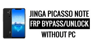 Jinga Picasso Note FRP Bypass แก้ไขการอัปเดต YouTube (Android 8.1) - ปลดล็อก Google โดยไม่ต้องใช้พีซี
