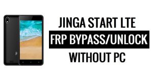 Jinga Start LTE FRP Bypass (Android 8.1 Go) PC Olmadan Google Kilidinin Kilidini Aç