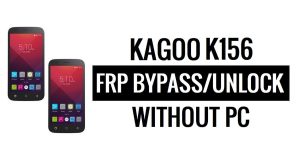Kagoo K156 FRP Bypass (Android 5.1) Розблокуйте Google без ПК