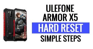 Como fazer reinicialização forçada e redefinição de fábrica do Ulefone Armor X5?