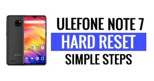 Ulefone Note 7 하드 리셋 및 공장 초기화 방법은 무엇입니까?