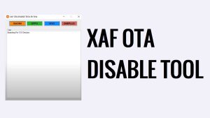 Outil de désactivation XAF OTA par SHA pour Xiaomi, OPPO, VIVO, OnePlus
