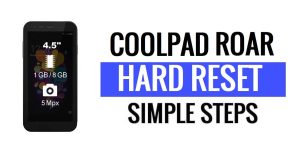 How to Coolpad Roar Hard Reset & Factory Reset?