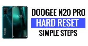 Doogee N20 Pro Hard Reset and Factory reset - How To Erase Data?