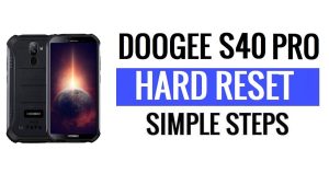 How to Doogee S40 Pro Hard Reset and Factory reset (Erase Data)