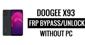 Разблокировка блокировки проверки Google FRP Doogee X93 (Android 10) без ПК