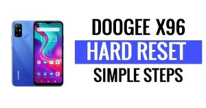 Wie führt man beim Doogee X96 einen Hard-Reset und einen Werksreset durch?