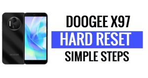 Doogee X97 하드 리셋 및 공장 초기화 방법은 무엇입니까?
