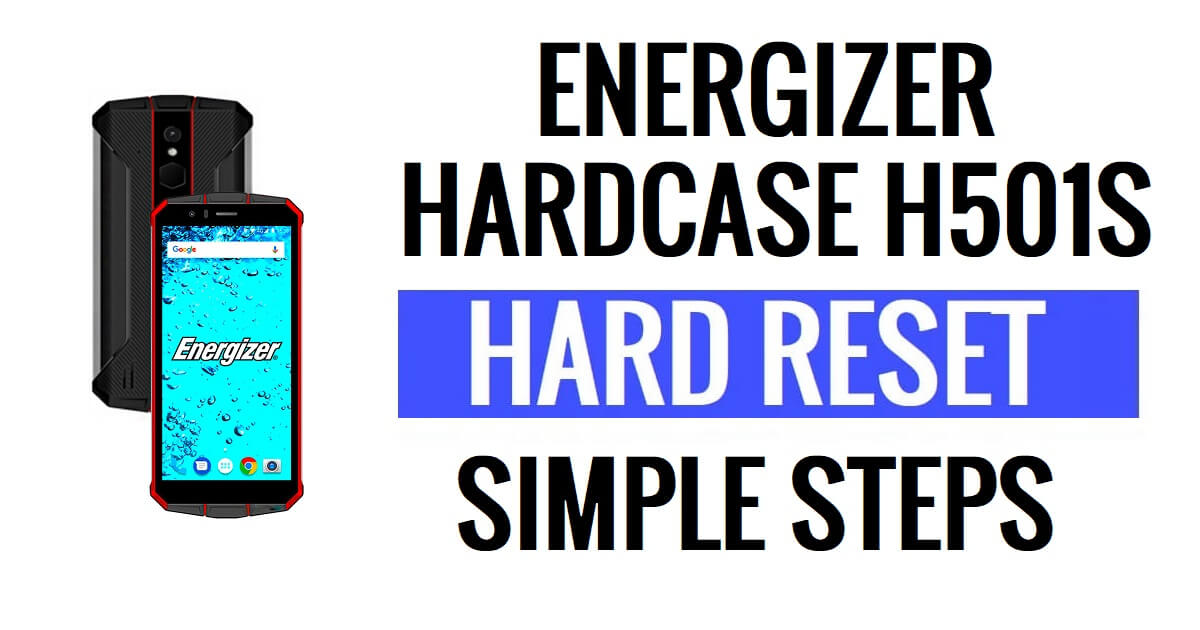 How to Energizer Hardcase H501S Hard and Factory Reset (Erase all Data)