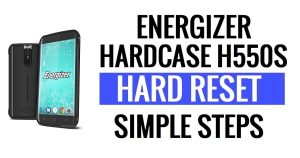 Energizer Hardcase H550S harde reset en fabrieksreset (alle gegevens wissen)