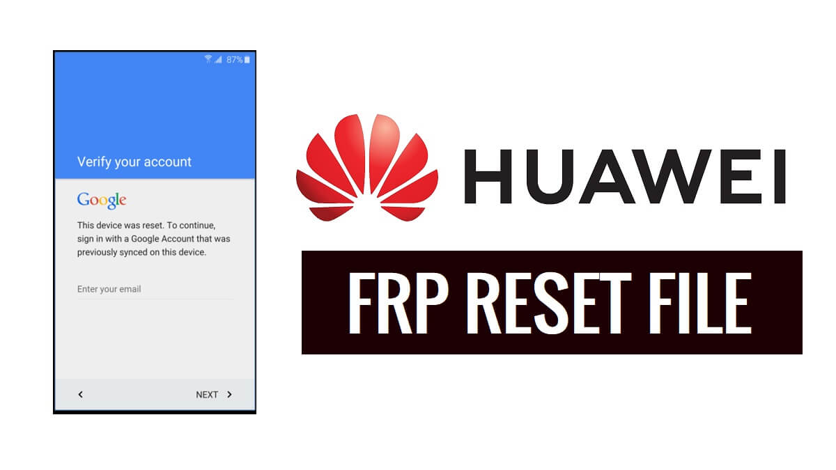 Archivo de restablecimiento de FRP de Huawei (todos los modelos) más reciente [2023] -Gratis