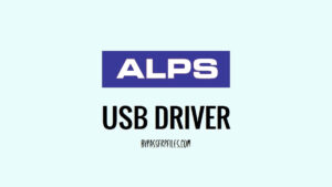 Téléchargez les pilotes USB Alps pour Windows [Dernière version]