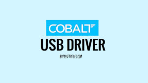 Download Cobalt USB Driver Latest Version for Windows [Free]
