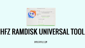 HFZ Ramdisk Universal Tool V3.8.3 for MAC Download Latest Free
