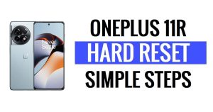 Como fazer reinicialização forçada e redefinição de fábrica do OnePlus 11R?