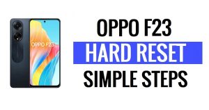 Oppo F23에서 하드 리셋 및 공장 초기화를 수행하는 방법(데이터 삭제)