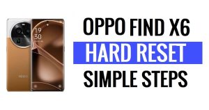 How to do a Hard Reset and Factory Reset Oppo Find X6 (Fix Forgotten Password)