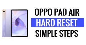 How to do a Hard Reset and Factory Reset on Oppo Pad Air (Erase Data)