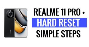 Realme 11 Pro Plus 하드 리셋 및 공장 초기화(데이터 삭제) 방법