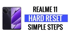 Realme 11 하드 리셋 및 공장 초기화(잊혀진 패턴/핀 잠금 수정 방법)