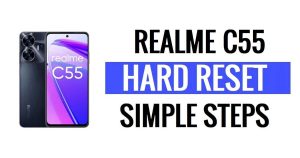 Как выполнить полный сброс Realme C55 и возврат к заводским настройкам (исправить забытый пароль)