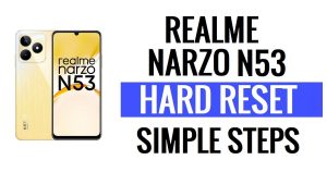 Come ripristinare Realme Narzo N53 (ripristino hardware e impostazioni di fabbrica) - Cancella tutti i dati