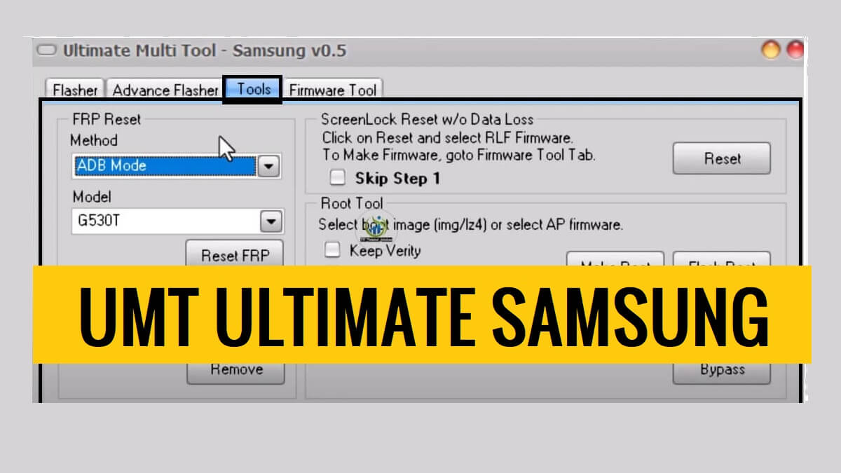 Téléchargez UMT Ultimate Samsung Tool V0.6 [Dernière version] Configuration
