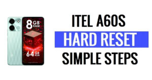 How to do Hard Reset and Factory Reset on itel A60s (Erase Data)